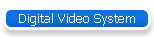 Digital Video System